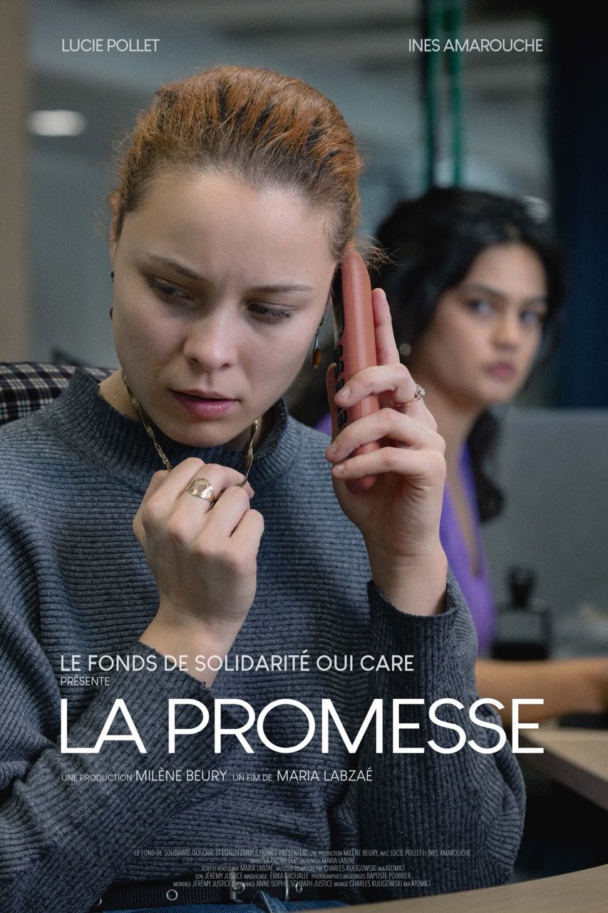Affiche du court-métrage La Promesse, film du Fonds de Solidarité Oui Care au Mans, produit par Milène Beury et réalisé par Maria Labzaé.